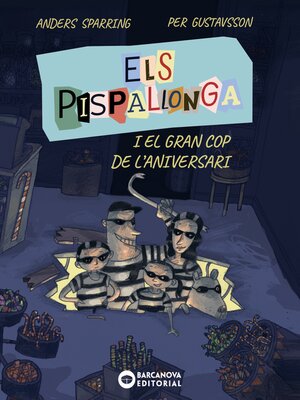 cover image of Els Pispallonga i el gran cop de l'aniversari